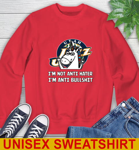 Utah Jazz NBA Basketball Unicorn I'm Not Anti Hater I'm Anti Bullshit Sweatshirt 10