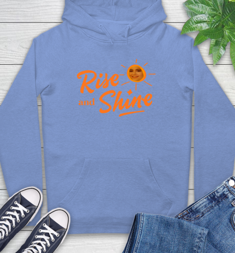 Rise And Shine Shirt 24