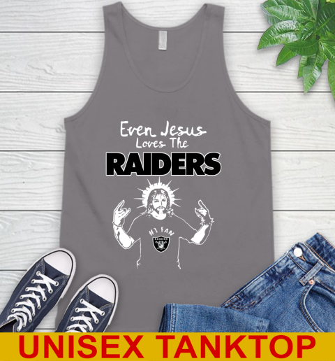 Oakland Raiders NFL Football Even Jesus Loves The Raiders Shirt Tank Top 6