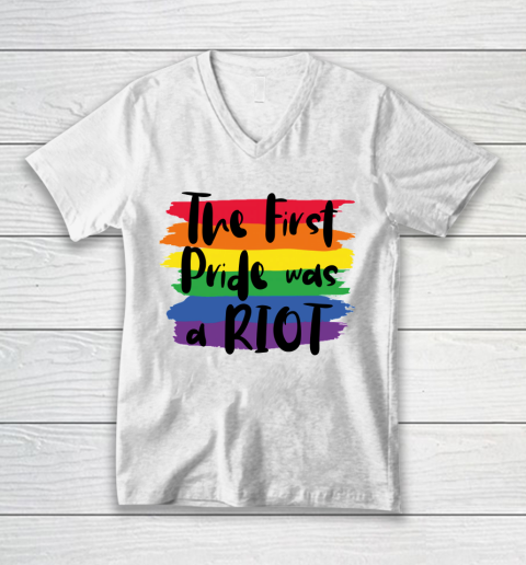 The First Pride Was A RIOT Fitted LGBT Gay V-Neck T-Shirt