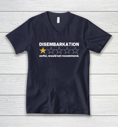 Disembarkation Awful Would Not Recommend V-Neck T-Shirt 2