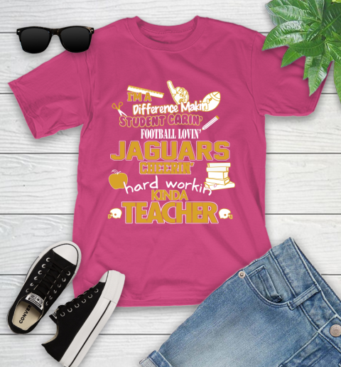 Jacksonville Jaguars NFL I'm A Difference Making Student Caring Football Loving Kinda Teacher Youth T-Shirt 11