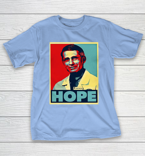 Dr Anthony Fauci Hope T-Shirt 11