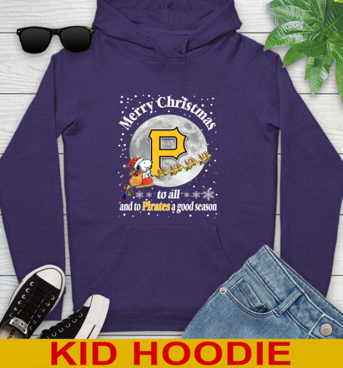Pittsburgh Pirates Merry Christmas To All And To Pirates A Good Season MLB Baseball Sports Youth Hoodie 5