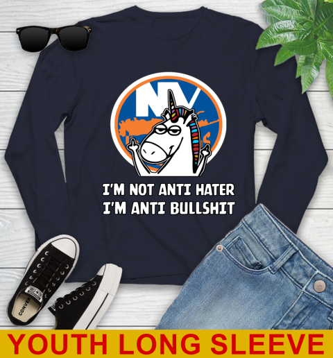 New York Islanders NHL Hockey Unicorn I'm Not Anti Hater I'm Anti Bullshit Youth Long Sleeve 3