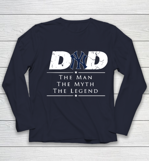 New York Yankees MLB Baseball Dad The Man The Myth The Legend Youth Long Sleeve 2