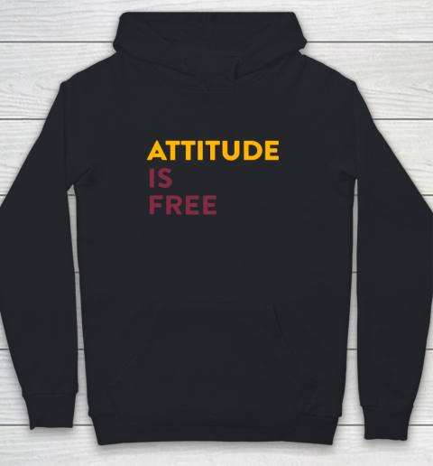 Attitude Is Free Youth Hoodie