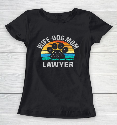Wife Dog Mom Lawyer Cute Attorney Mother Women's T-Shirt