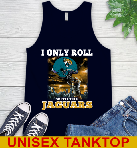 Jacksonville Jaguars NFL Football I Only Roll With My Team Sports Tank Top 2