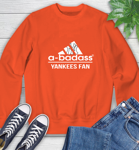 MLB A Badass New York Yankees Fan Adidas Baseball Sports Sweatshirt 3