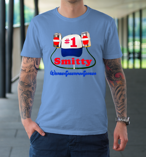 Funny smitty werbenjagermanjensen He Was Number One T-Shirt 7