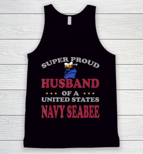 Father gift shirt Veteran Super Proud Husband of United States Navy Seabee T Shirt Tank Top