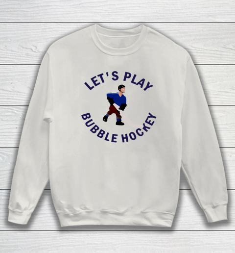 Bubble Hockey Let's Play Sweatshirt - Image 9