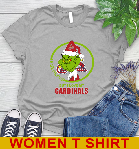 St.Louis Cardinals MLB Christmas Grinch I Hate People But I Love My Favorite Baseball Team Women's T-Shirt 5