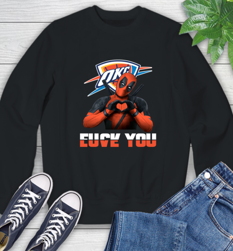NBA Oklahoma City Thunder Deadpool Love You Fuck You Basketball Sports Sweatshirt