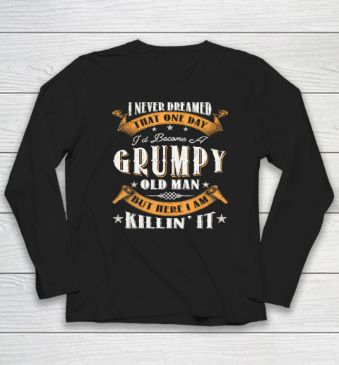 Grumpy Old Man Grandpa Funny Long Sleeve T-Shirt