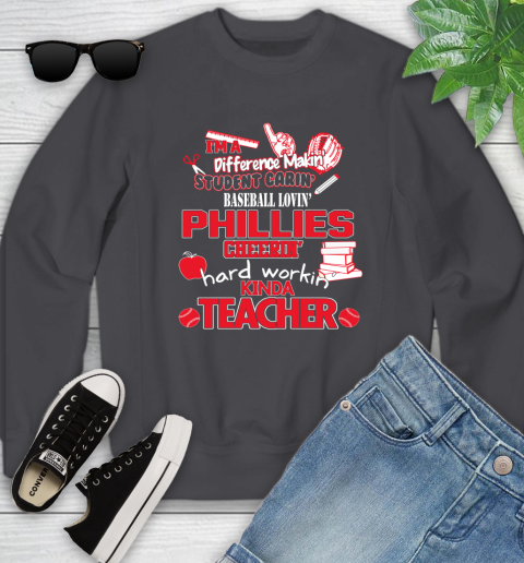 Philadelphia Phillies MLB I'm A Difference Making Student Caring Baseball Loving Kinda Teacher Youth Sweatshirt 5