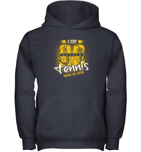 I Got 99 Problems TENNIS Solves All Of'em Youth Hoodie 3 I Got 99 Problems TENNIS Solves All Of'em Youth Hoodie - Image 3