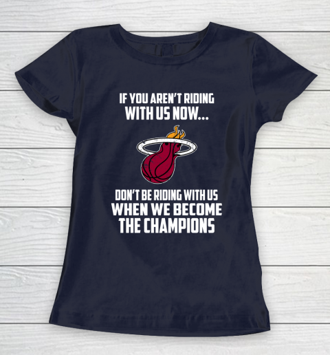 NBA Miami Heat Basketball We Become The Champions Women's T-Shirt 2