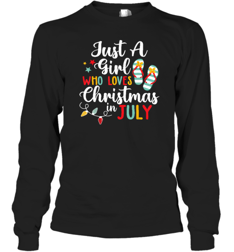 Just A Girl Who Loves Christmas In Jully Summer Beach Long Sleeve T-Shirt