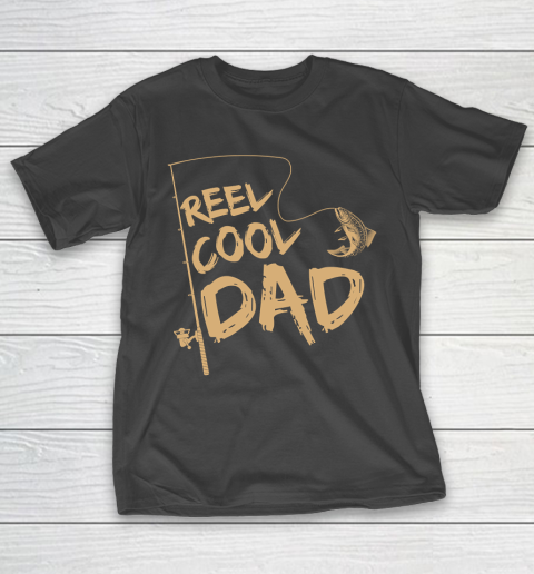 Father's Day Funny Gift Ideas Apparel  Fishing Reel Cool Dad Dad Father T Shirt T-Shirt