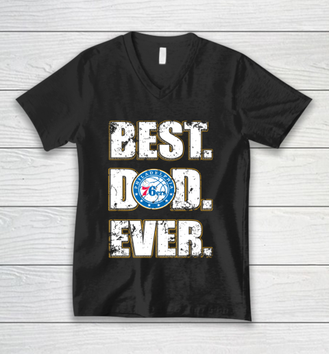 NBA Philadelphia 76ers Basketball Best Dad Ever Family Shirt V-Neck T-Shirt