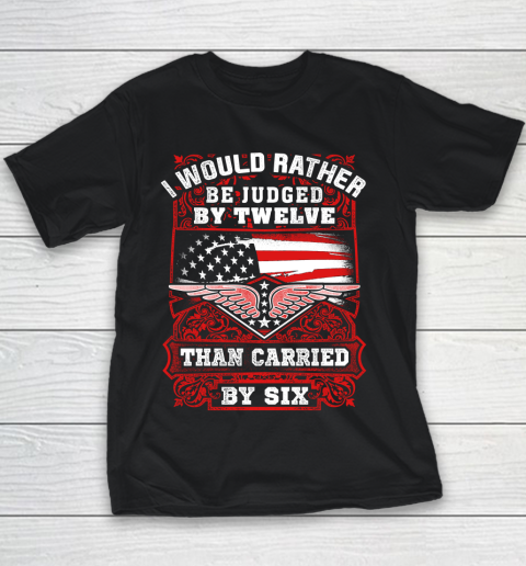 Veteran Gun Control Judged By Twelve Shirt Youth T-Shirt