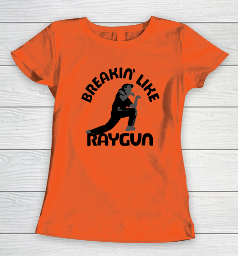 Breaking Like Raygun Women's T-Shirt 2