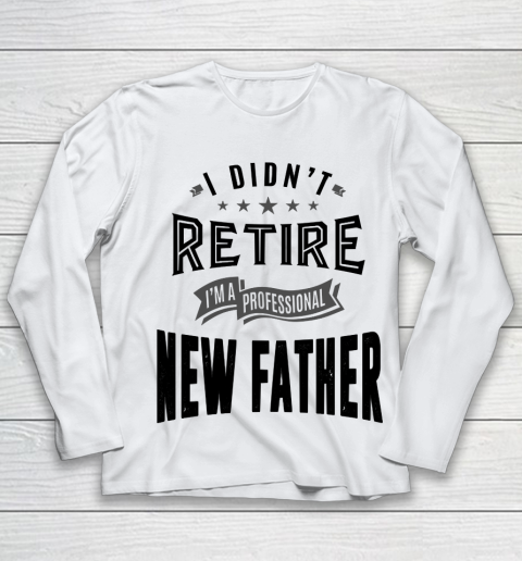 Father's Day Funny Gift Ideas Apparel  New Father Youth Long Sleeve