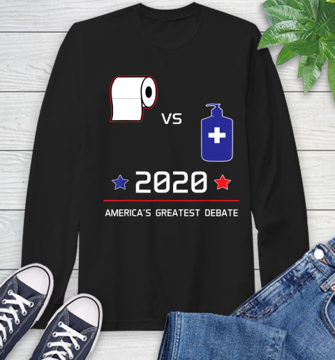 Nurse Shirt Toilet Paper VS Hand Sanitizer 2020 Election Debate Virus T Shirt Long Sleeve T-Shirt