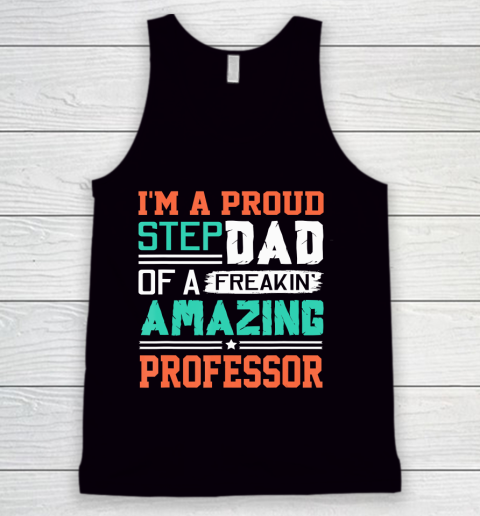 Father gift shirt Mens Proud Stepdad Of A Freakin Awesome Professor  Stepfather T Shirt Tank Top