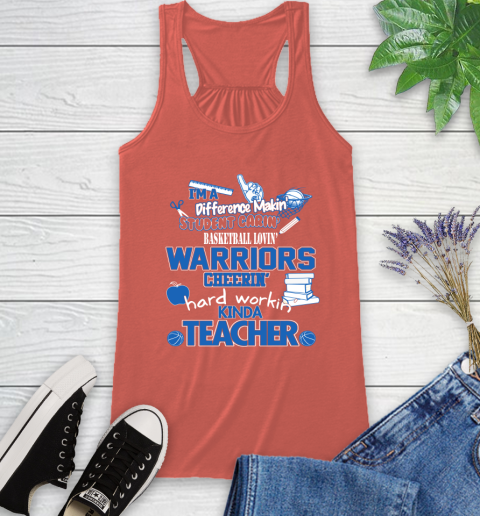 Golden State Warriors NBA I'm A Difference Making Student Caring Basketball Loving Kinda Teacher Racerback Tank 3