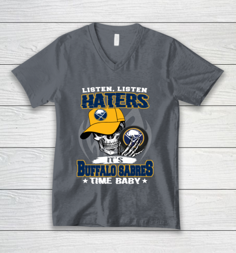 Listen Haters It is SABRES Time Baby NHL V-Neck T-Shirt 4