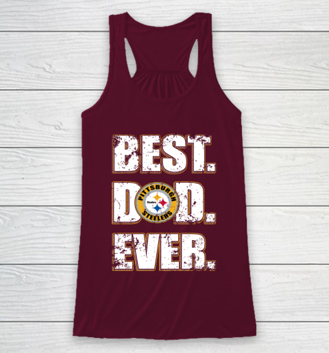 NFL Pittsburgh Steelers Football Best Dad Ever Family Shirt (1) Racerback Tank 2