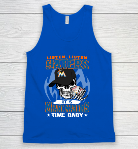 Listen Haters It is MARLINS Time Baby MLB Tank Top 4
