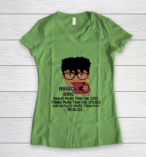 March Girl Knows More Than She Says Shirt Black Queens Birthday Women's V-Neck T-Shirt 5