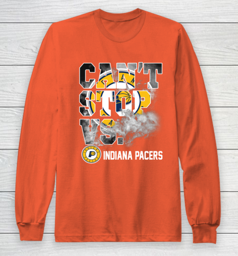 NBA Indiana Pacers Basketball Can't Stop Vs Long Sleeve T-Shirt 3
