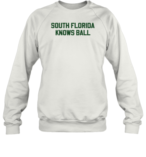South Florida Knows Ball Sweatshirt