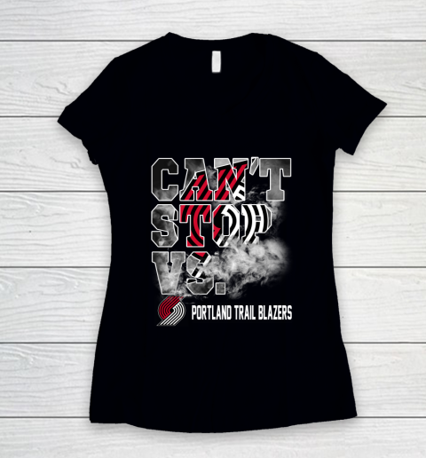 NBA Portland Trail Blazers Basketball Can't Stop Vs Women's V-Neck T-Shirt