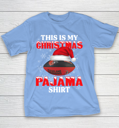 Cleveland Browns This Is My Christmas Pajama Shirt NFL Youth T-Shirt 8