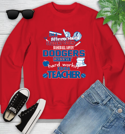 Los Angeles Dodgers MLB I'm A Difference Making Student Caring Baseball Loving Kinda Teacher Youth Sweatshirt 8