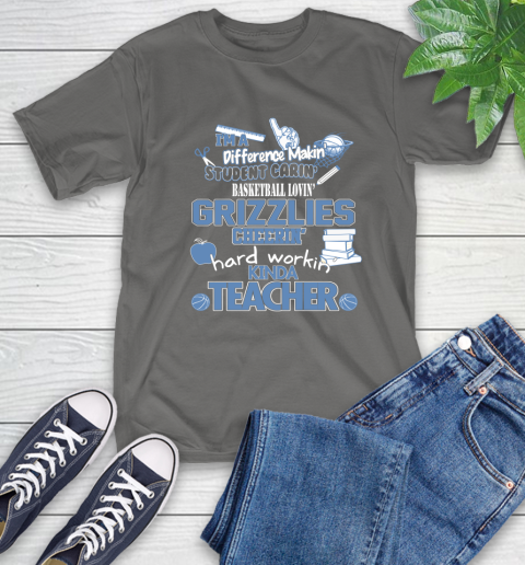 Memphis Grizzlies NBA I'm A Difference Making Student Caring Basketball Loving Kinda Teacher T-Shirt 10