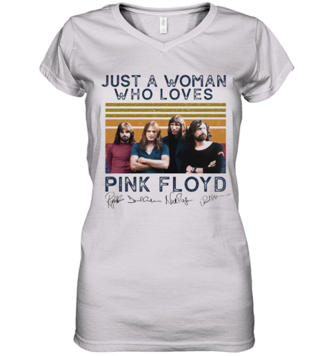Just A Woman Who Loves Pink Floyd Vintage Retro Signatures Women S V Neck T Shirt Cheap T Shirts Store Online Shopping