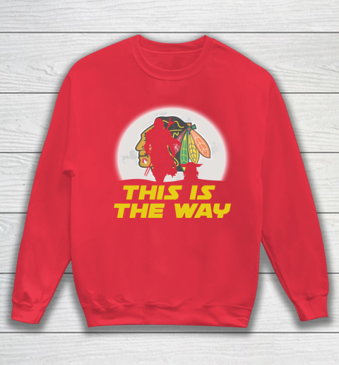 Chicago Blackhawks NHL Ice Hockey Star Wars Yoda And Mandalorian This Is The Way Sweatshirt 7