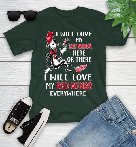 NHL Hockey Detroit Red Wings I Will Love My Red Wings Everywhere Dr Seuss Shirt Youth T-Shirt 4