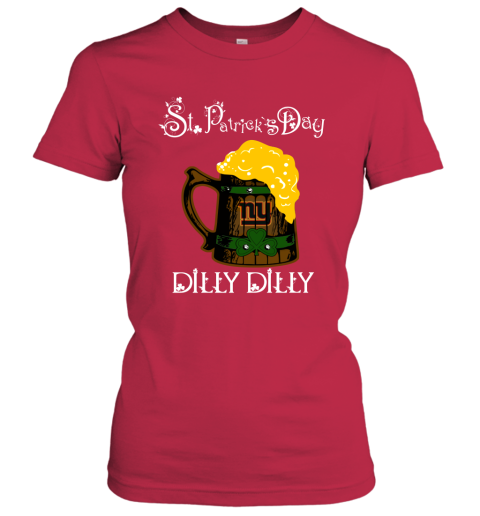 NFL New York Giants St Patrick's Day Dilly Dilly Beer Football Sports jTxSGzoRGIy ladies t shirt 20 95 151514 front red