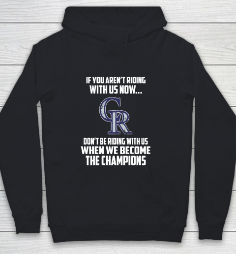 MLB Colorado Rockies Baseball We Become The Champions Youth Hoodie