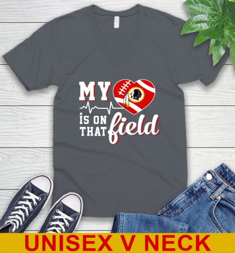 NFL My Heart Is On That Field Football Sports Washington Redskins V-Neck T-Shirt 4