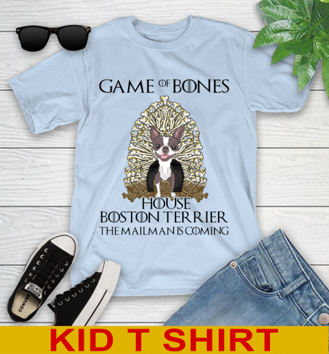 Game of bones house boston terrier dog the mailman is coming tshirt 90