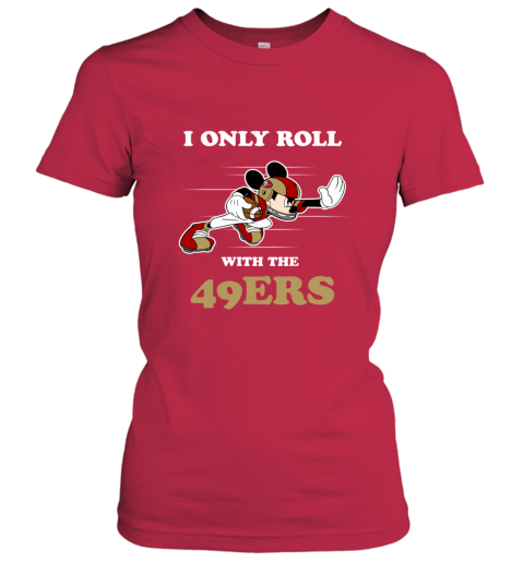 NFL Mickey Mouse I Only Roll With San Francisco 49ers Youth T-Shirt 